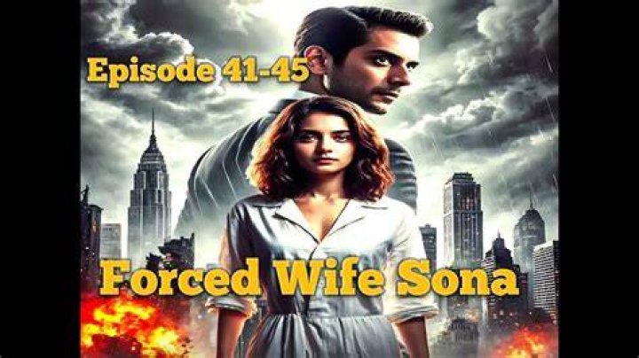 Forced Wife Episode 11 Sona and Ansh LoveStory Forced Wife YouTube