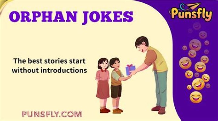 Good Orphan Jokes Freeloljokes