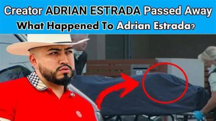 Is Adrian Estrada Dead Or Alive? His Age, Family, Married
