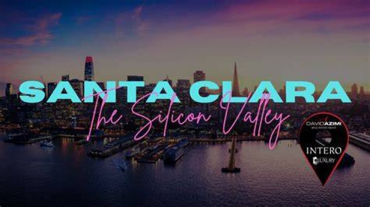Santa Clara Real Estate Silicon Valley and Beyond