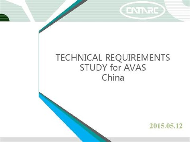 TECHNICAL REQUIREMENTS STUDY for AVAS China 2015 05